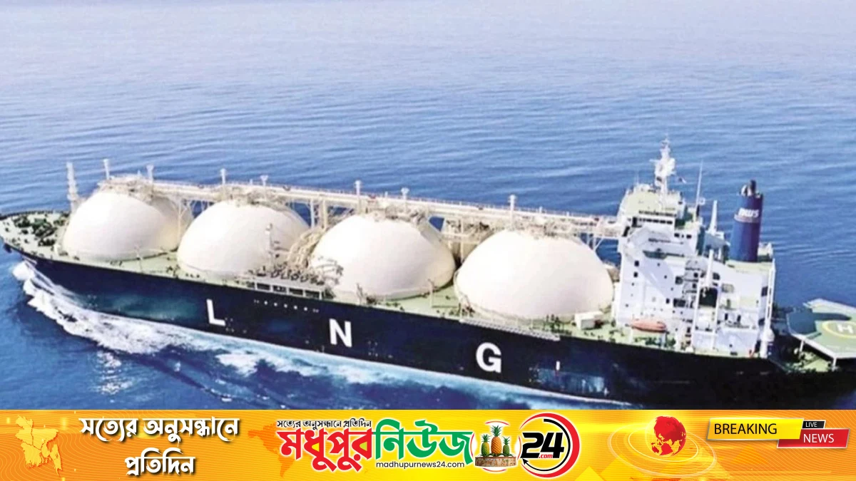 কাতার ও সিঙ্গাপুর থেকে কেনা হচ্ছে আরও ৬ কার্গো এলএনজি